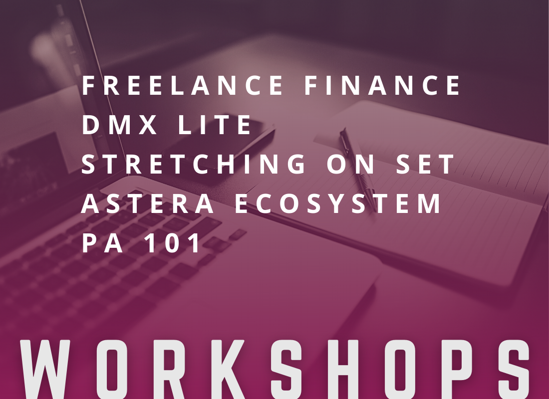 Workshops at 2022 Mini Gear Expo include: Freelance Finance, DMX Lite, Stretching On Set, Astera Ecosystem, and PA 101.