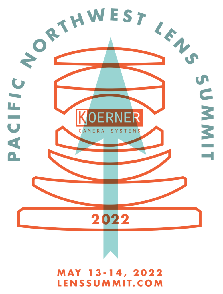 The Pacific Northwest Lens Summit takes place May 13-14, 2022 at Koerner Camera Systems in Portland, Oregon. More info at lenssummit.com.
